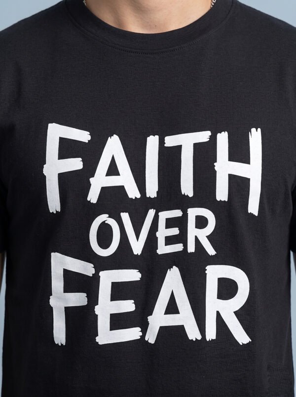 Faith Over Fear Statement Round Neck T-Shirt in Black, print close-up