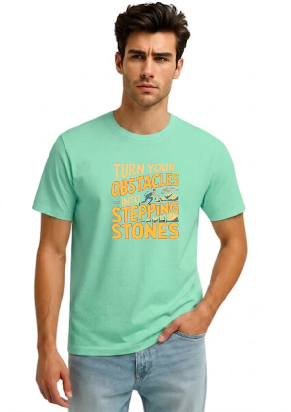 Stepping Stones Quote Round Neck T-Shirt - mint front Mint green Turn Your Obstacles Into Stepping Stones quote round neck t-shirt, front view
