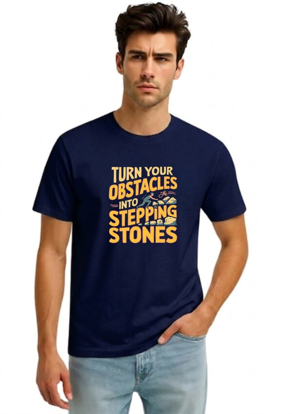Stepping Stones Quote Round Neck T-Shirt - navy front Navy blue Turn Your Obstacles Into Stepping Stones quote round neck t-shirt, front view